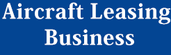 Aircraft Leasing Business